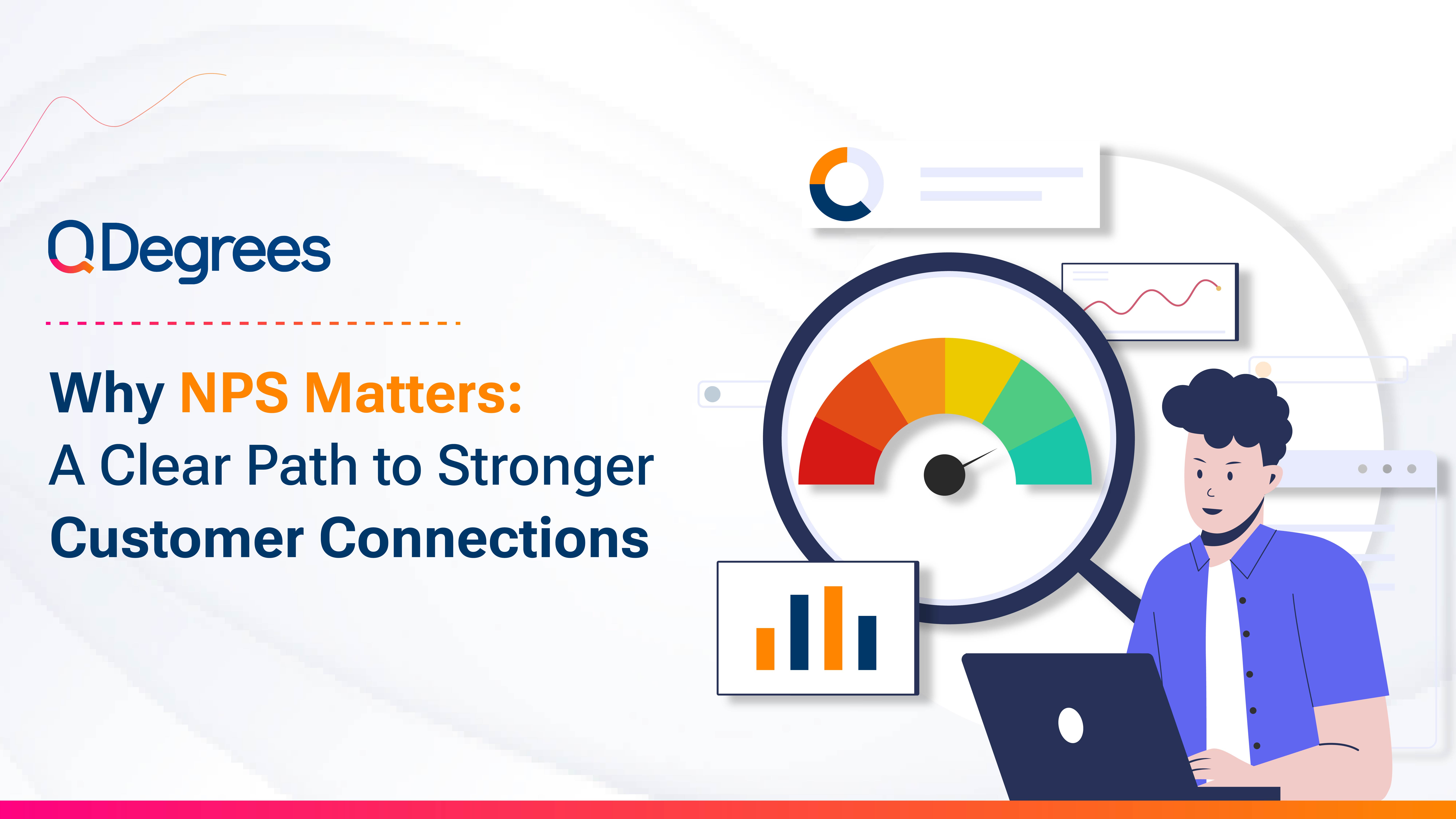 Why NPS Matters: A Clear Path to Stronger Customer Connections